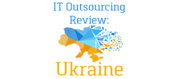 IT Outsourcing Review: Ukraine